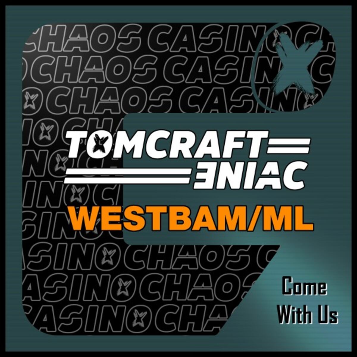 Album cover of Tomcraft, Eniac, Westbam:Ml- Come with Us