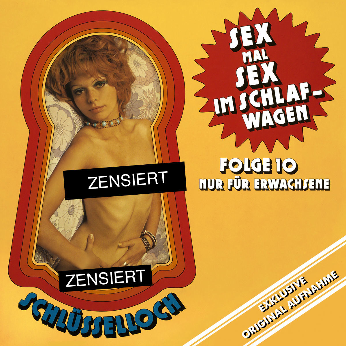 Schlüsselloch - Schlüsselloch Folge 10: Sex mal Sex im Schlafwagen | Deezer