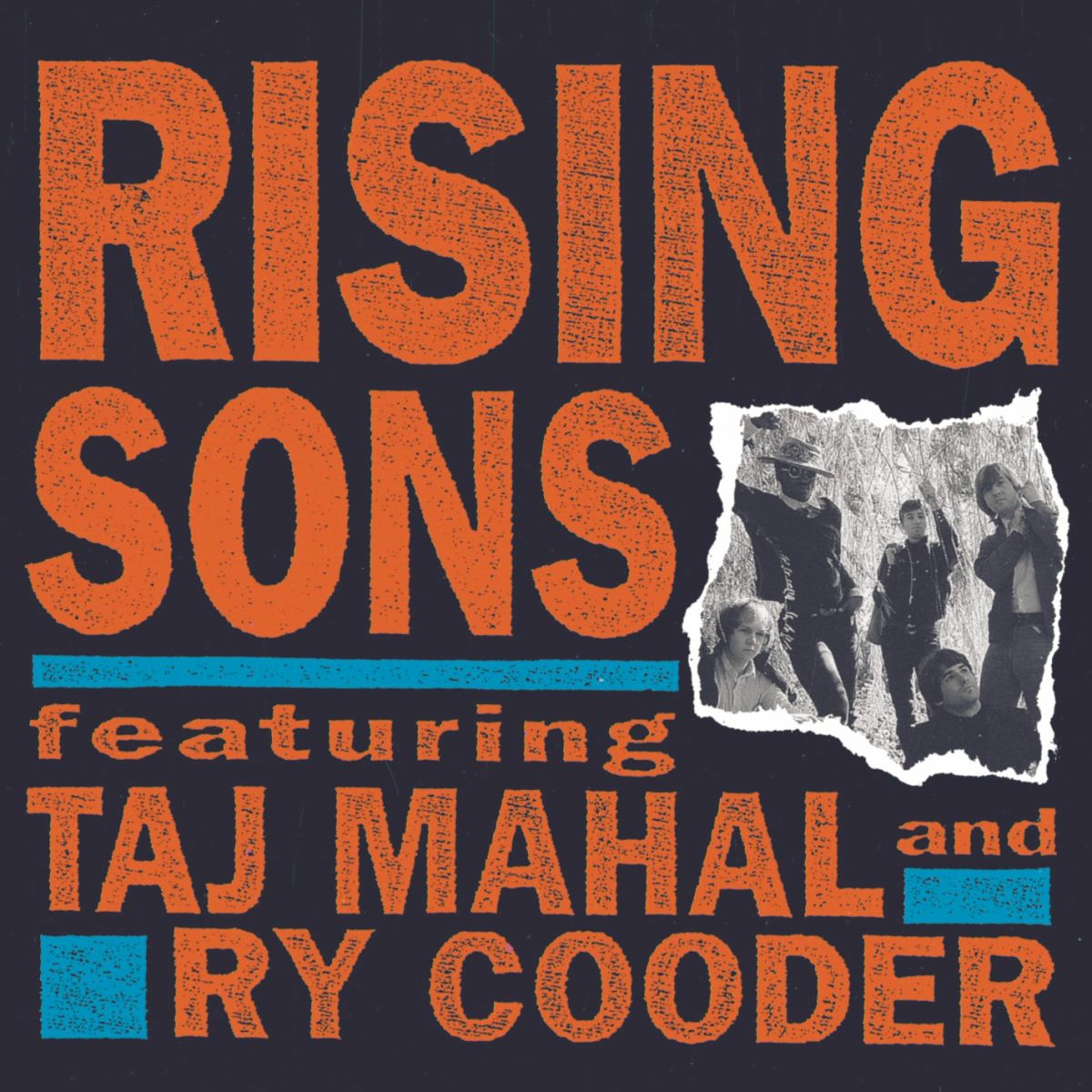 Album cover of Rising Sons Featuring Taj Mahal and Ry Cooder