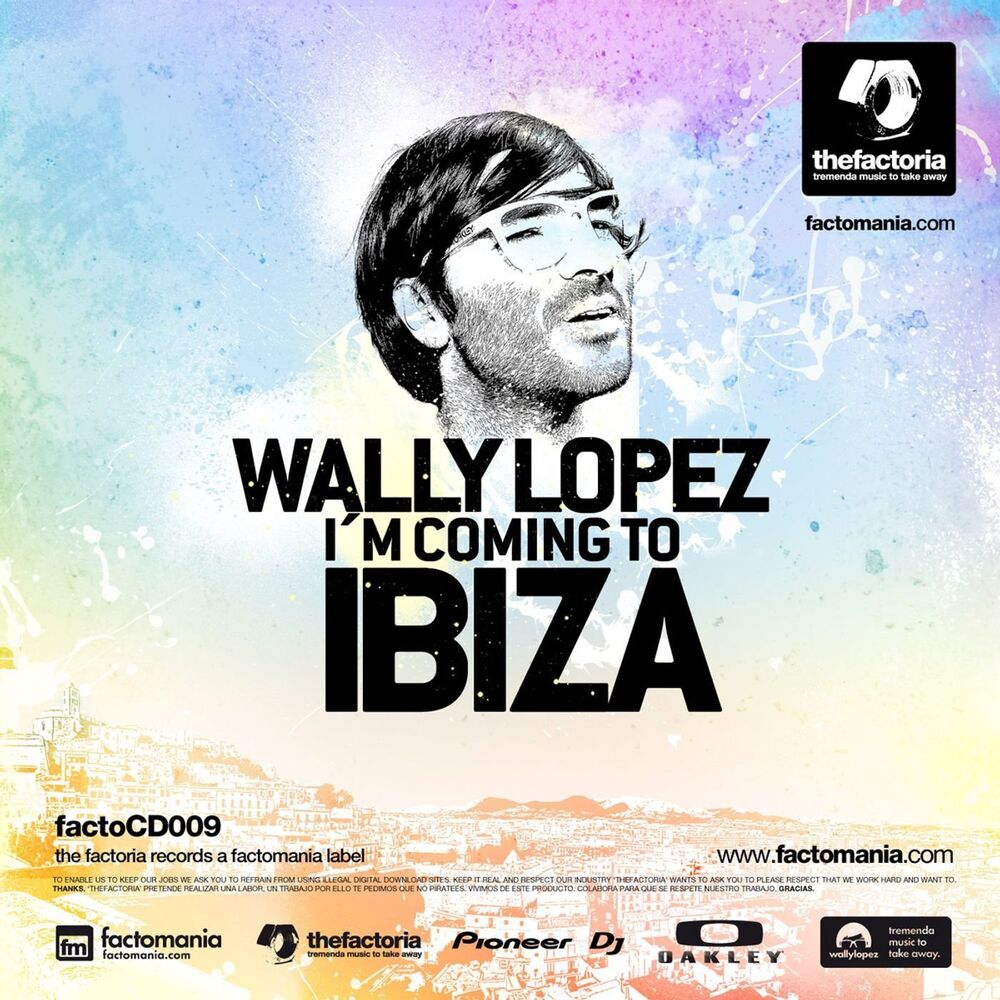 Picture of I'm Coming To Ibiza (mixed by Wally Lopez)