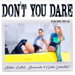 Cover of Don't You Dare (Allan Natal Intro Mix)