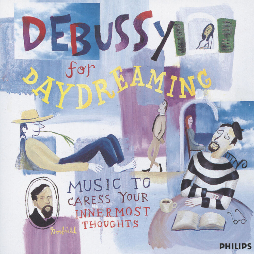 Picture of Debussy For Daydreaming - Music To Caress Your Innermost Thoughts