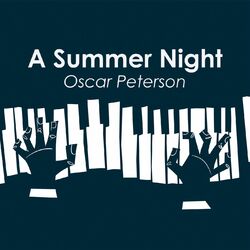 Cover of A Summer Night: Oscar Peterson