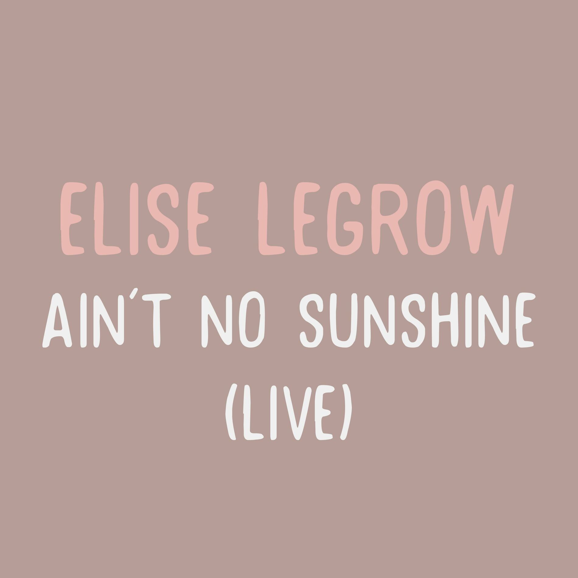Album cover of Ain't No Sunshine (Live)