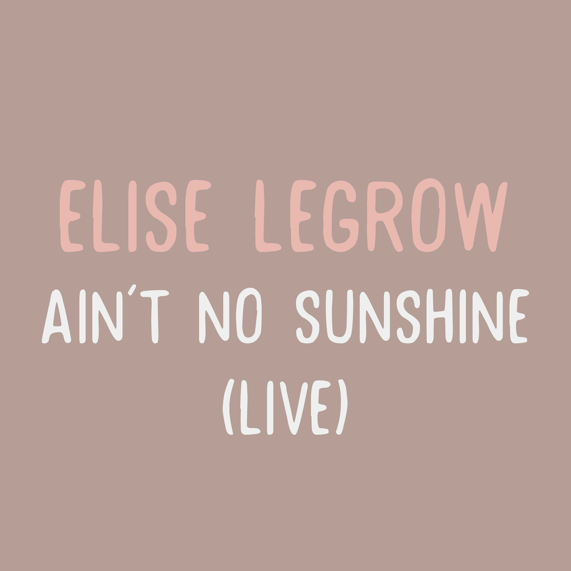 Album cover of Ain't No Sunshine (Live)