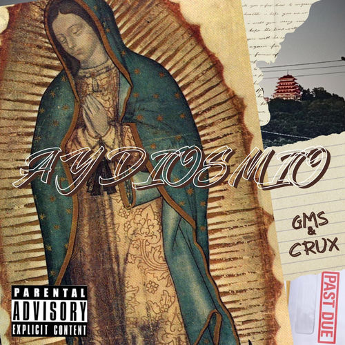 Ay Dios Mio (feat. TheEarthsCrux)