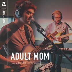 Cover of Adult Mom on Audiotree Live