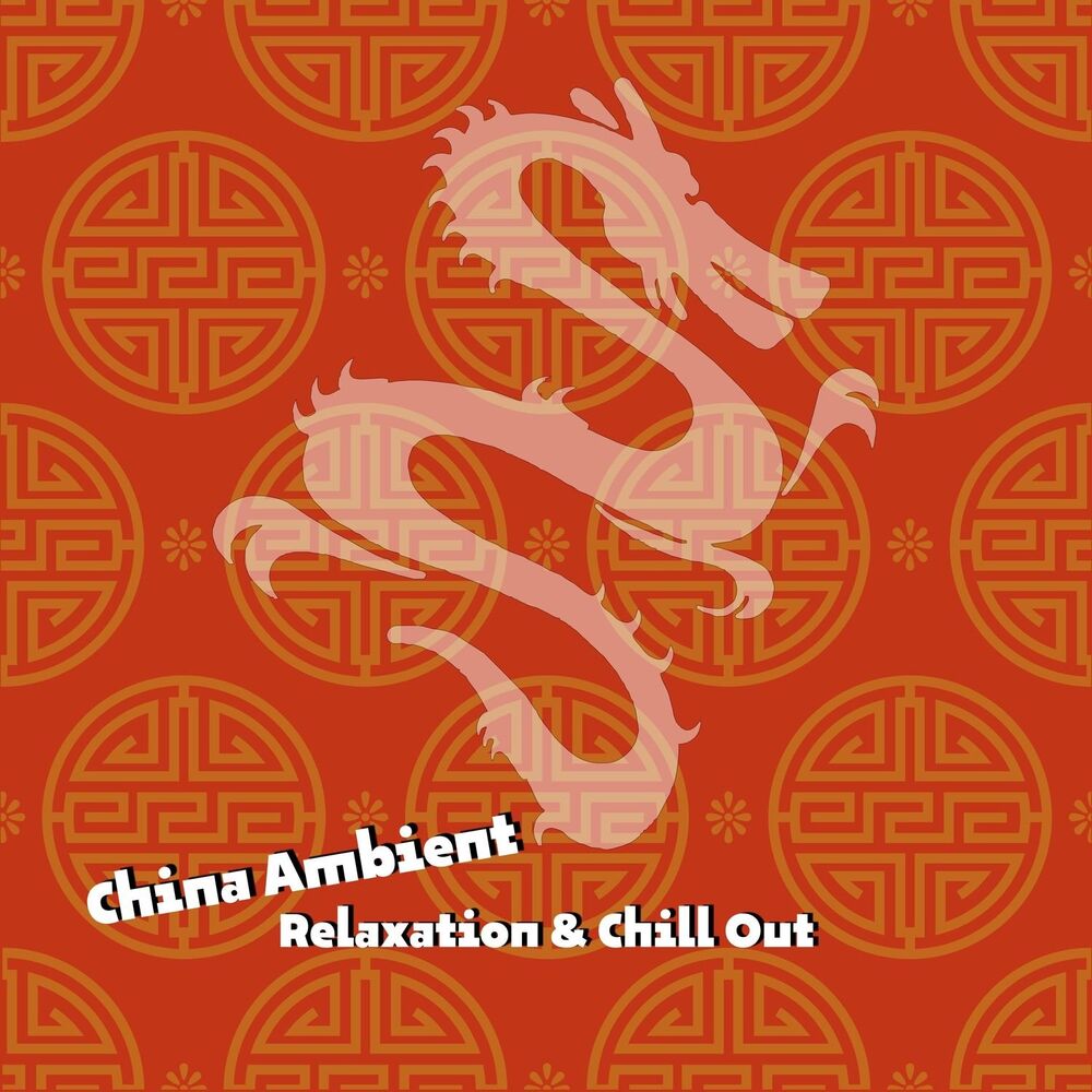 Picture of China Ambient Relaxation & Chill Out