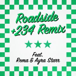 Cover of Roadside (+234 Remix) [feat. Rema & Ayra Starr]