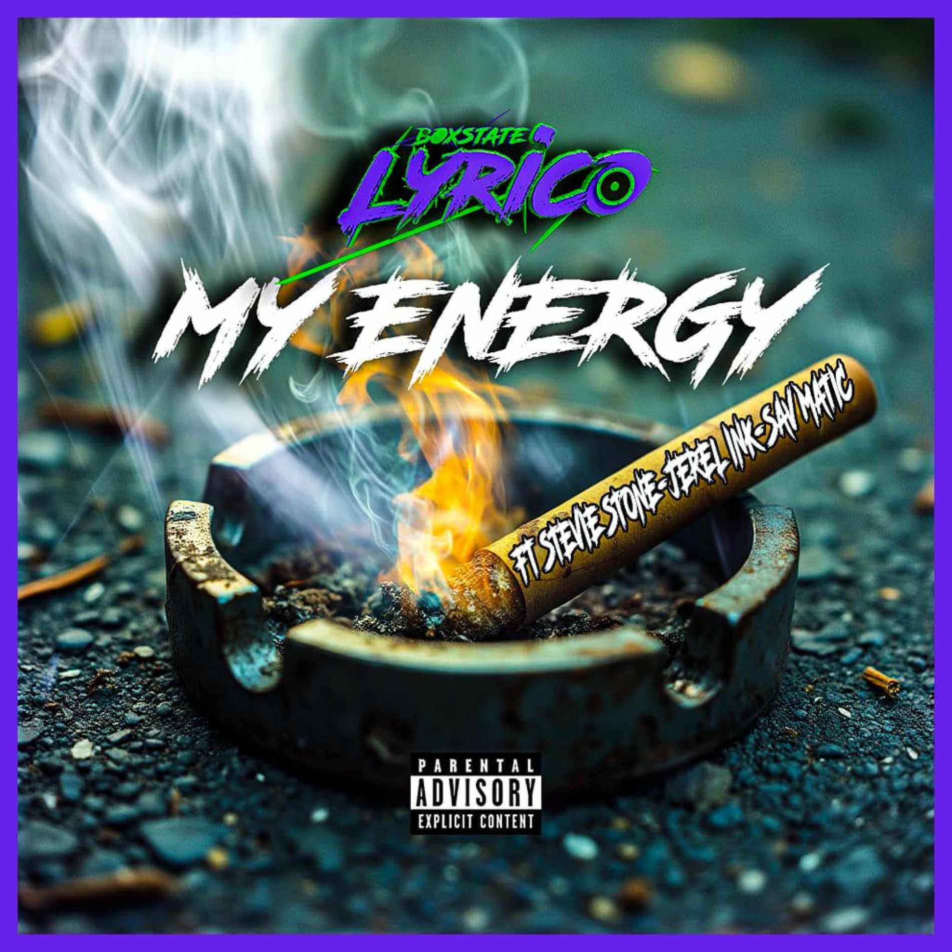 Album cover of My Energy (feat. Stevie Stone, Jerel Ink & SavMatic)