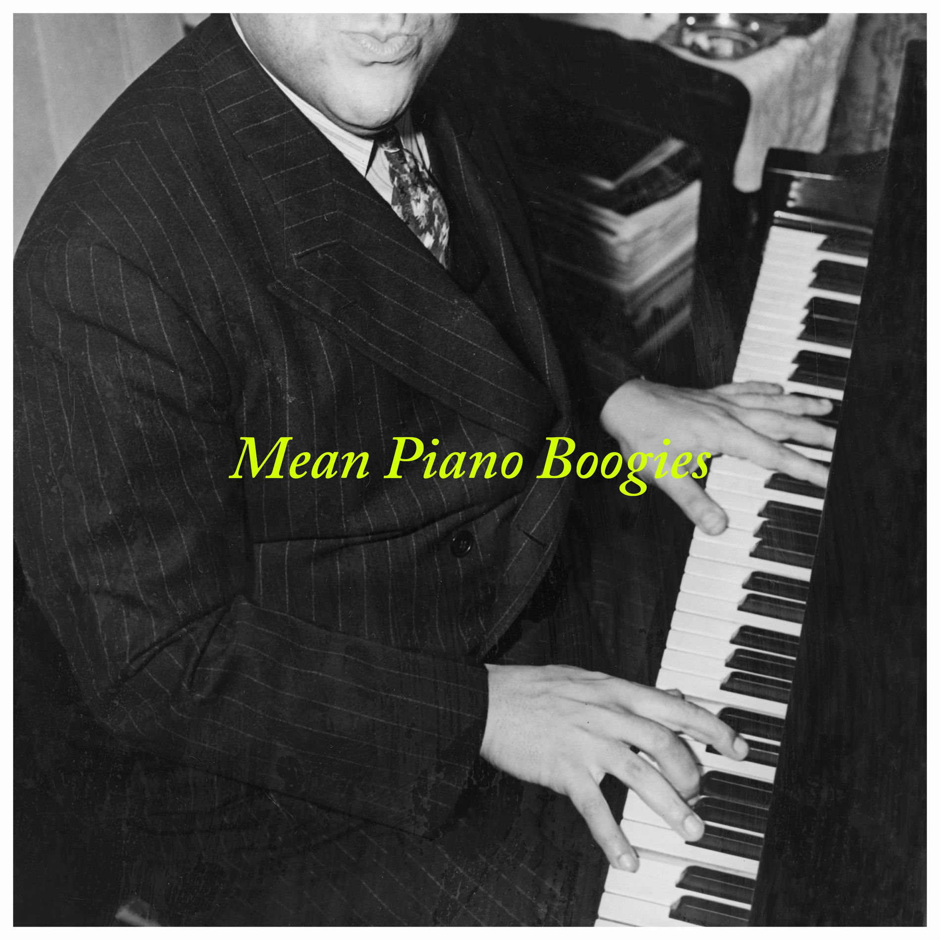 Album cover of Mean Piano Boogies