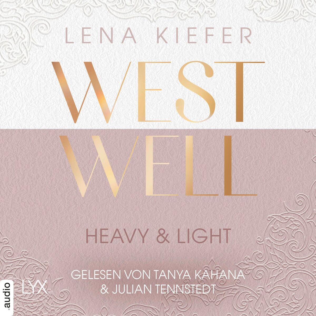 Album cover of Westwell - Heavy & Light - Westwell-Reihe, Teil 1 (Ungekürzt)