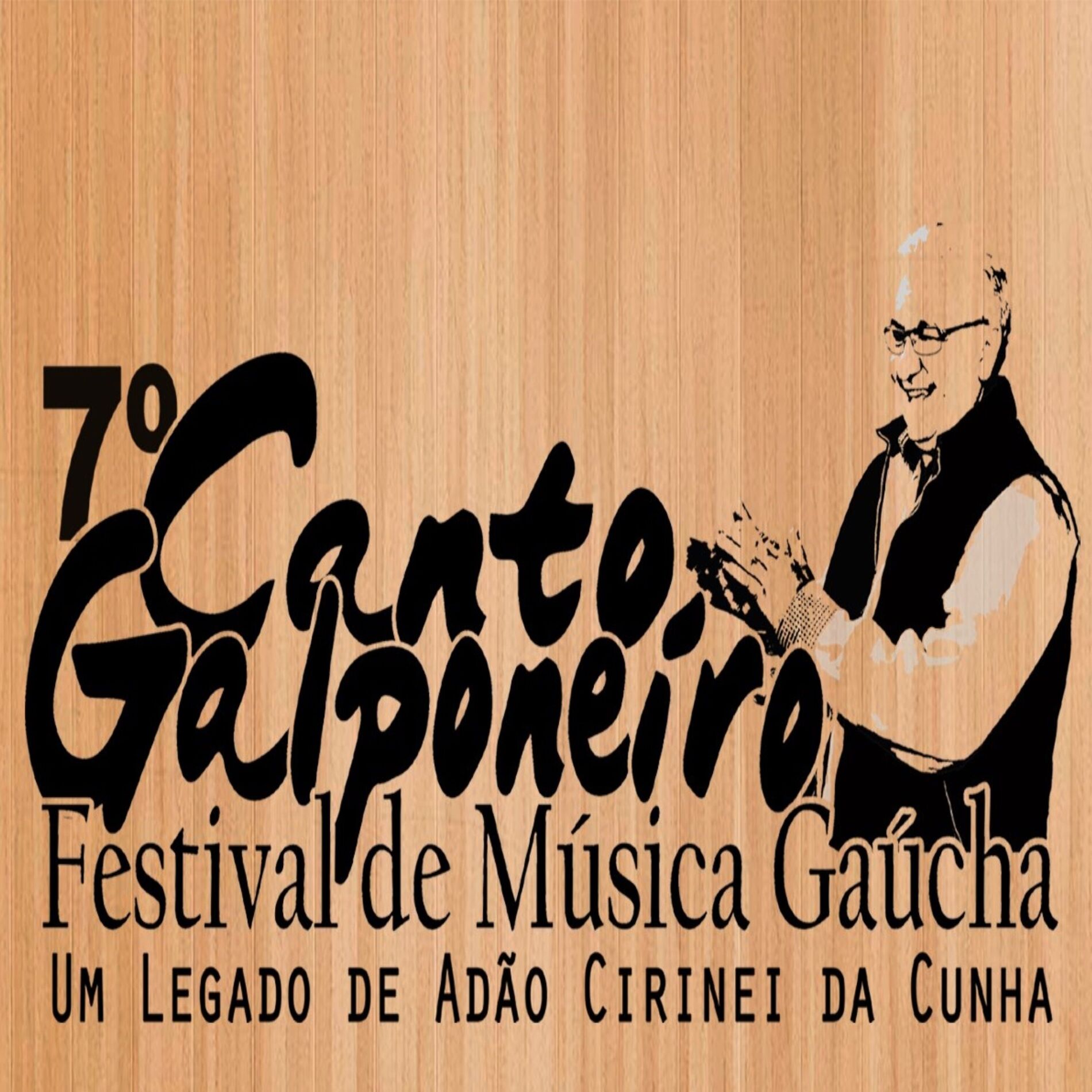 Album cover of 7º Festival Canto Galponeiro de Música Gaúcha: Um Legado de Adão Cirinei da Cunha