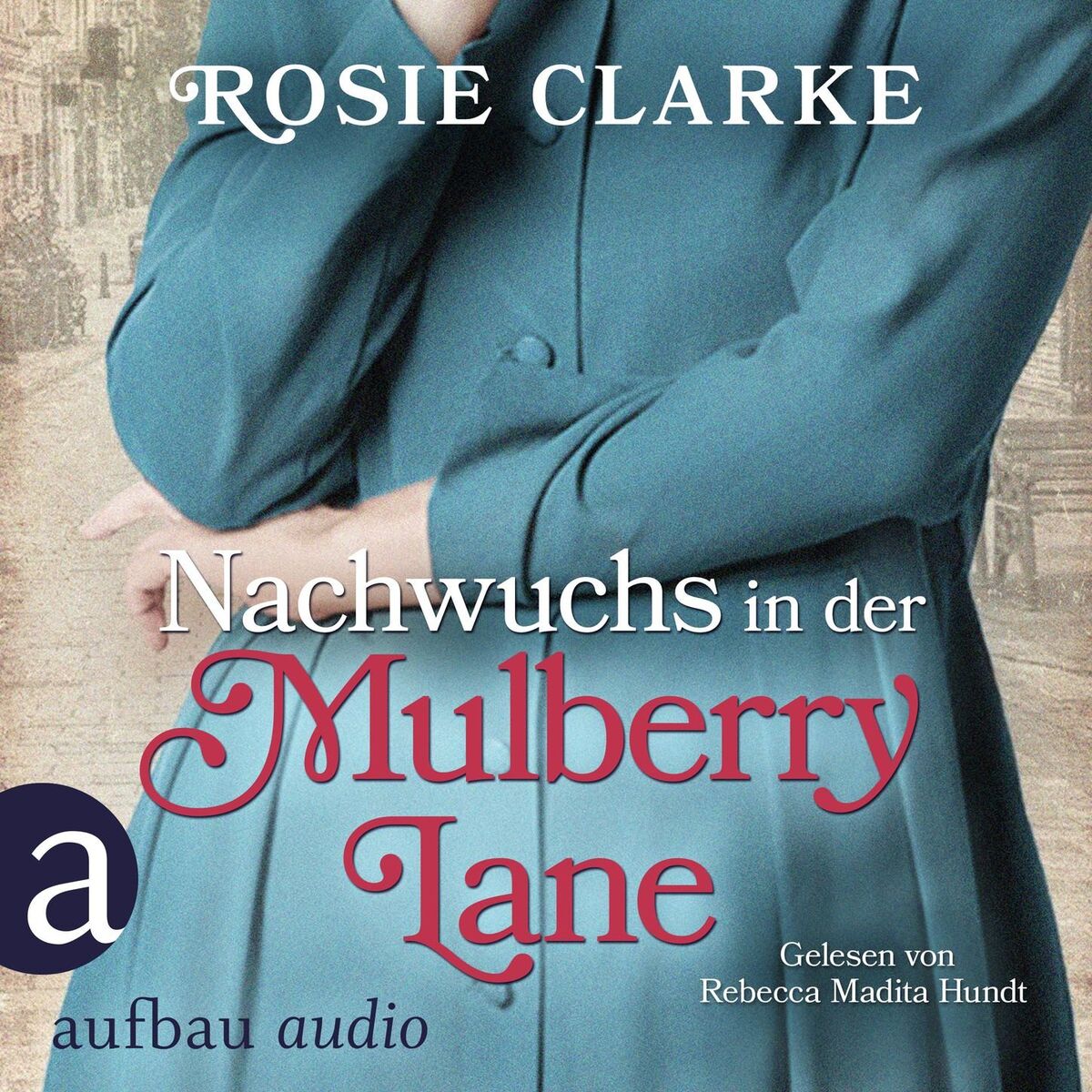 Album cover of Nachwuchs in der Mulberry Lane - Die große Mulberry Lane Saga, Band 3 (Ungekürzt)