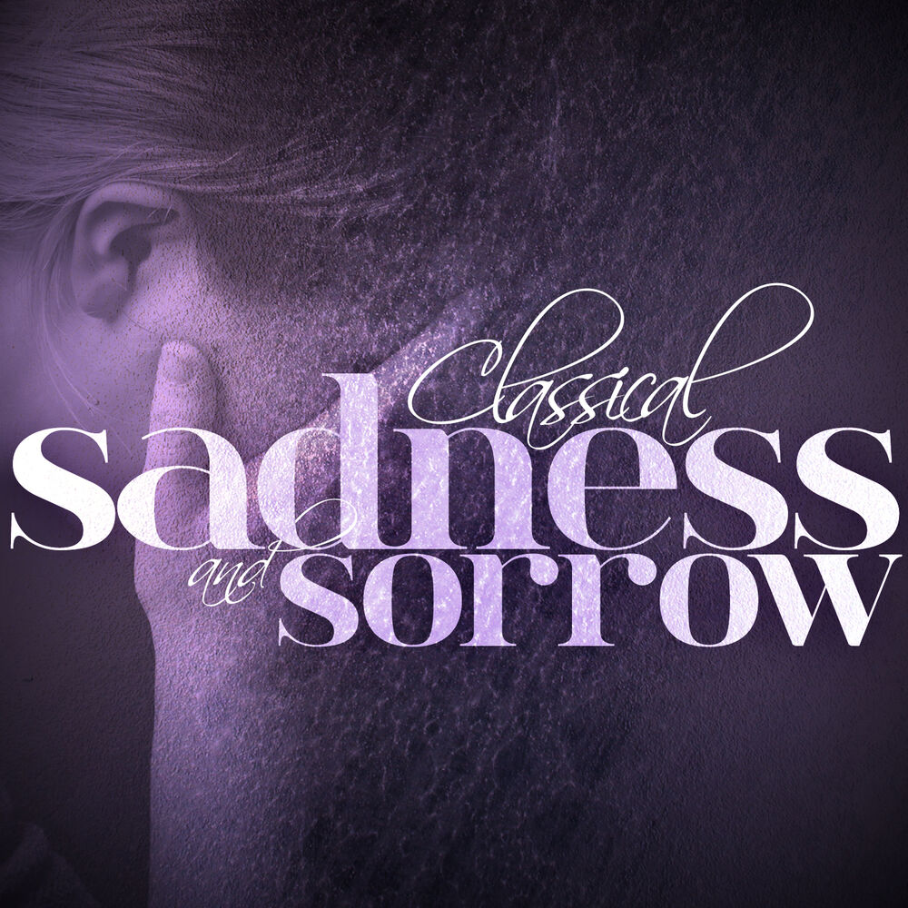 Picture of Classical Sadness and Sorrow