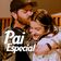 Pai Especial
