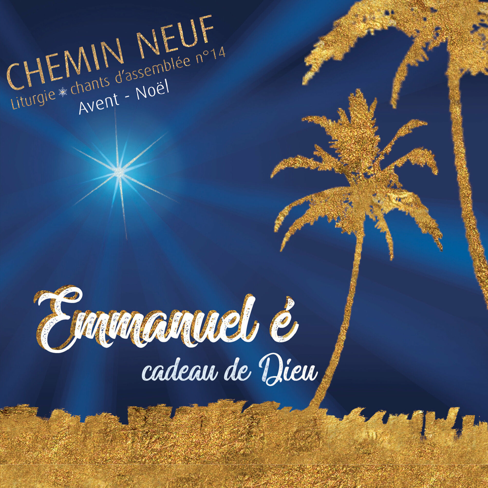 Album cover of Emmanuel é, Cadeau de Dieu - Liturgie, chants d'assemblée n°14 - Avent Noël
