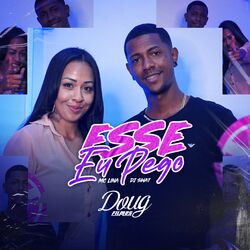 Cover of Esse Eu Pego