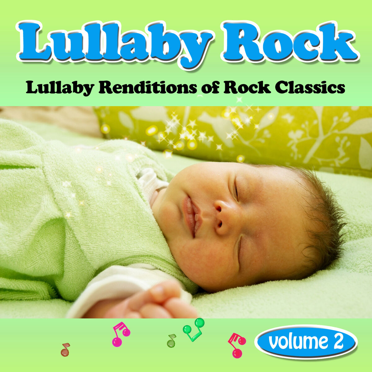 Album cover of Lullaby Rock Vol.2 (Lullaby Renditions of Rock Classics)