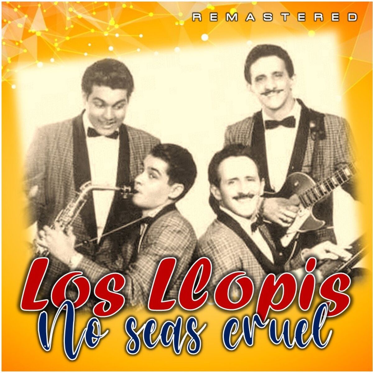 Album cover of No seas cruel (Remastered)