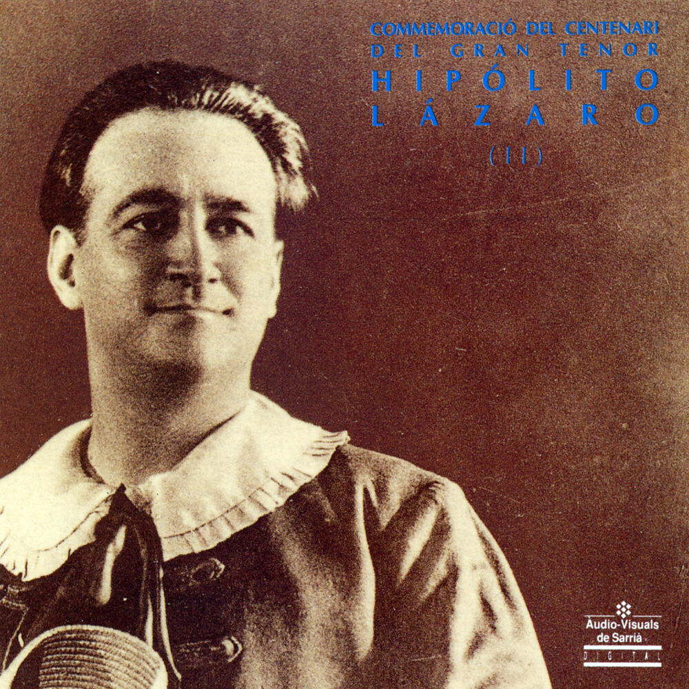 Picture of Commemoració del Centenari del Gran Tenor Hipólito Lázaro (II)