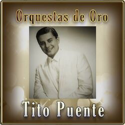 Cover of Orquestas de Oro - Tito Puente