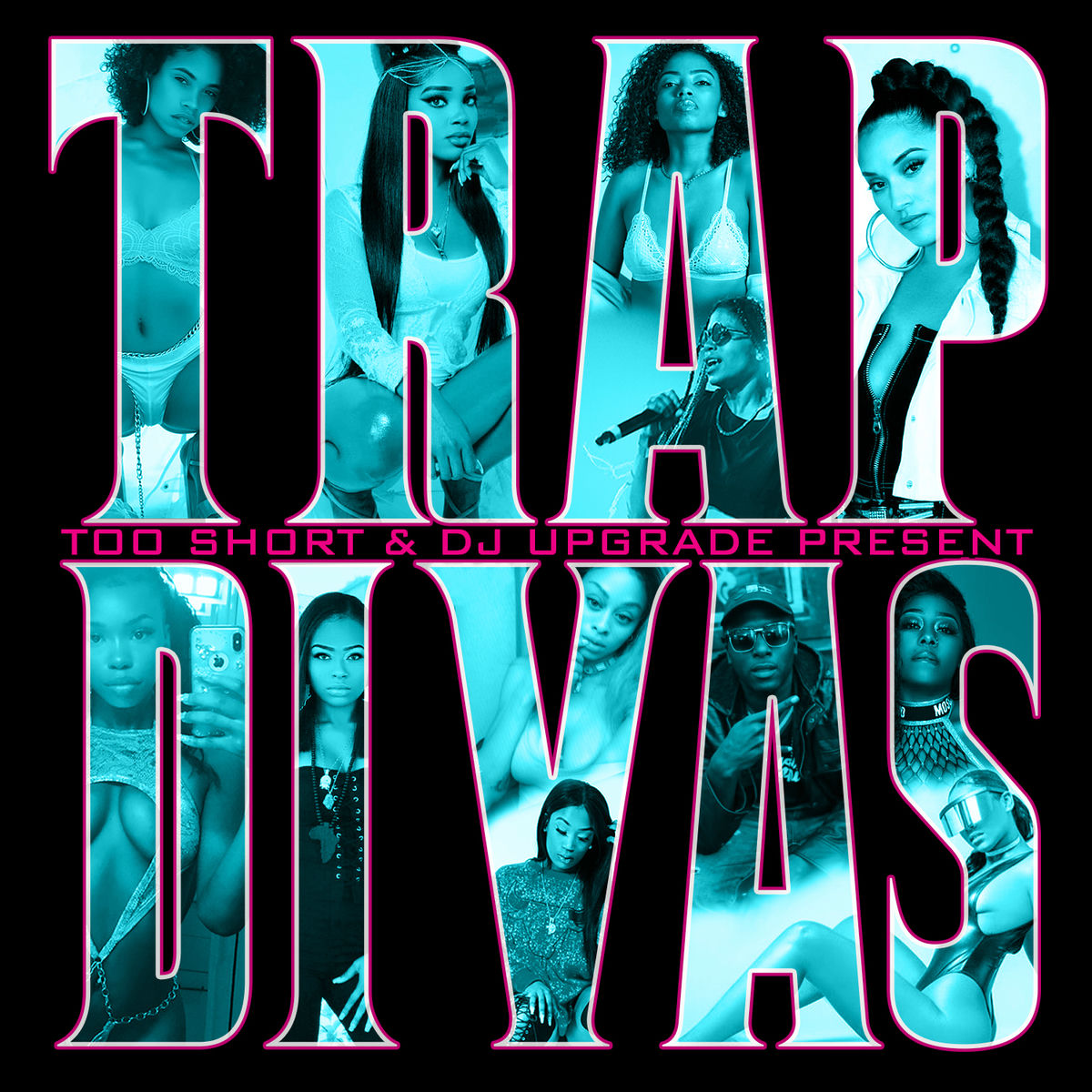 Album cover of Too $hort & DJ Upgrade Present: Trap Divas
