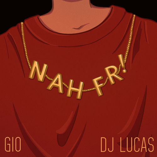 NAH FR! (feat. DJ Lucas)