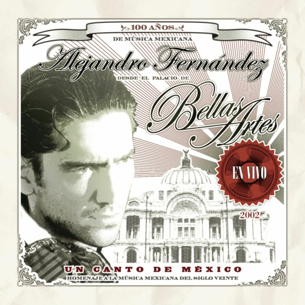 Picture of Un Canto de México: Alejandro Fernández en Vivo desde Bellas Artes