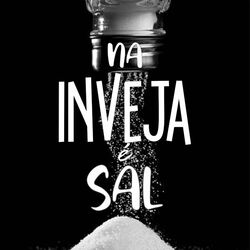 Cover of Na Inveja É Sal