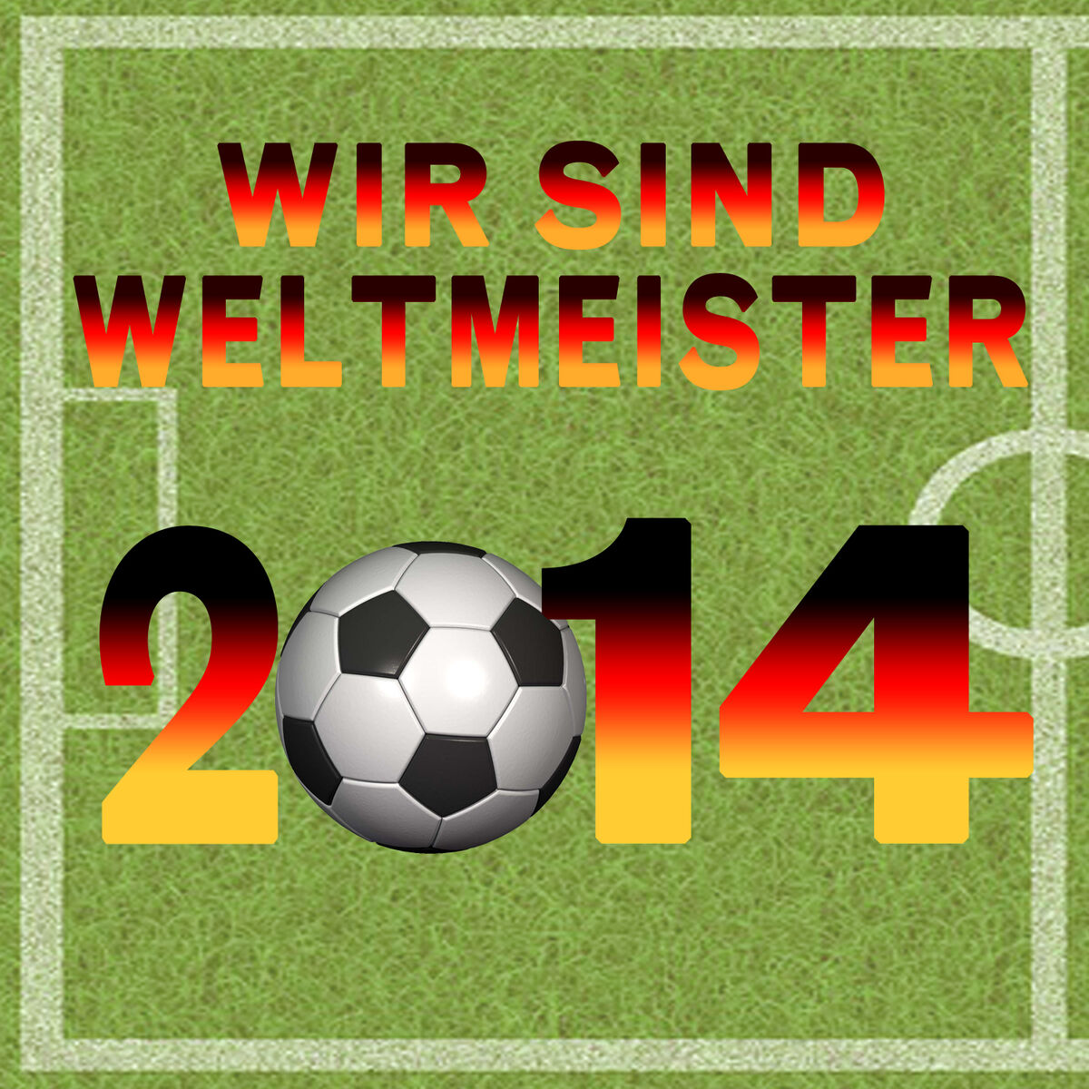 Album cover of Wir sind Weltmeister 2014