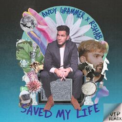 Cover of Saved My Life (R3HAB VIP Remix)