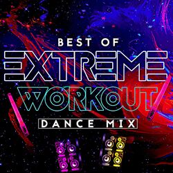Cover of Best of Extreme Workout (Dance Mix)