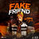 Fake Friend
