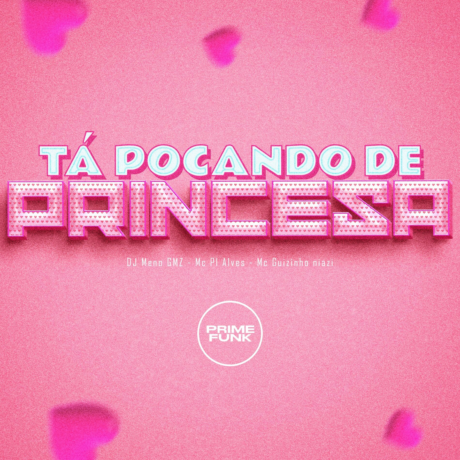 Album cover of Tá Pocando De Princesa