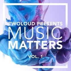 Cover of twoloud presents MUSIC MATTERS, Vol. 1
