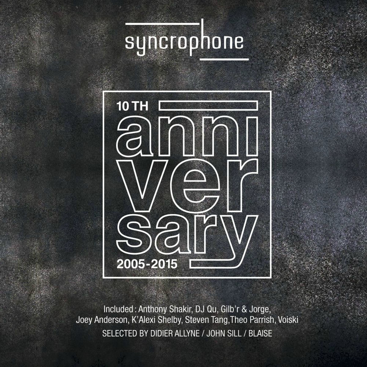 Album cover of Syncrophone 10th Anniversary (2005-2015)