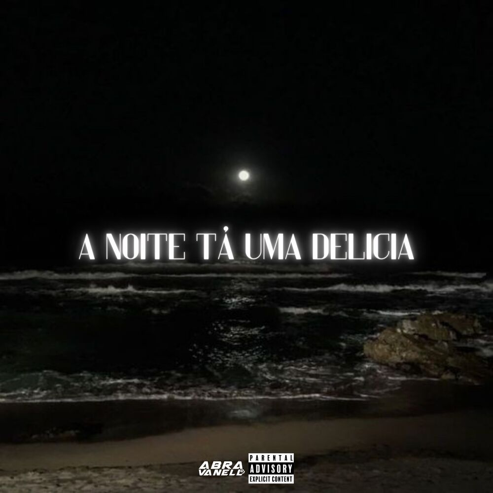 Picture of A Noite Ta Uma Delicia