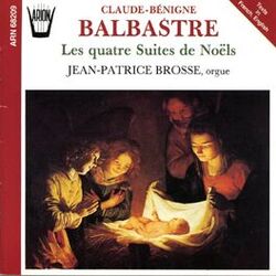 Cover of Balbastre : Les quatre suites de Noëls