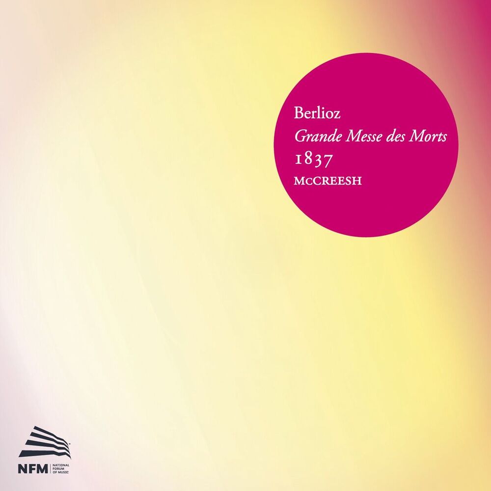 Picture of Berlioz: Grande Messe des Morts, 1837