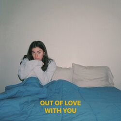 Cover of Out Of Love with You