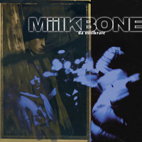 洋楽 Miilkbone - da miilkrate LP Miilkbone – Da' Miilkrate – CD (Album, Club Edition), 1995