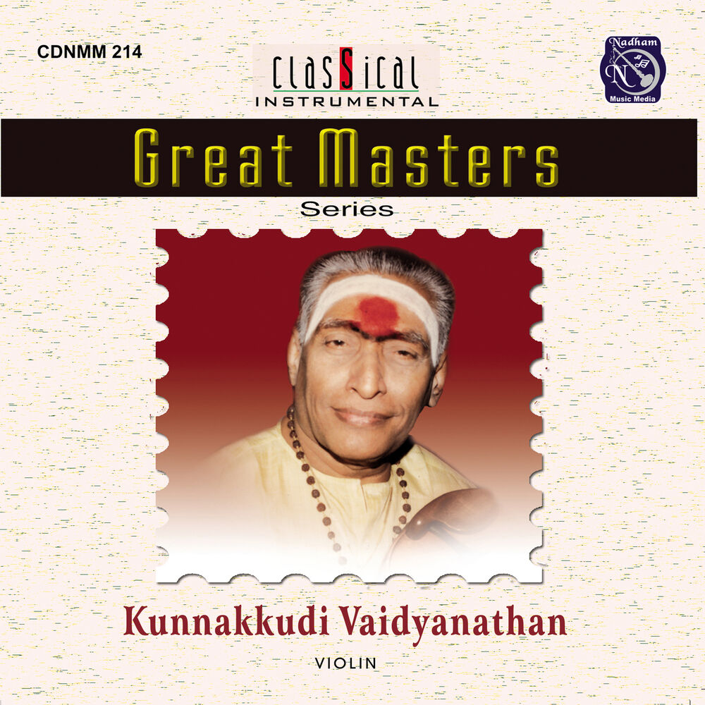 Picture of Great Masters Series - Kunnakudi Vaidyanathan (Live)