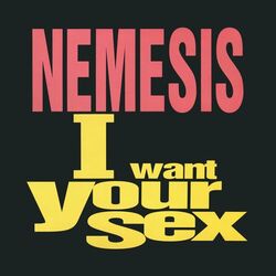 Cover of I Want Your Sex (Remixes)