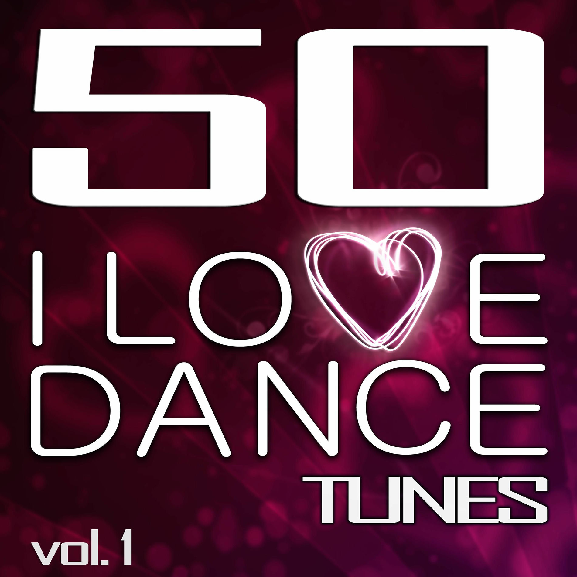 Album cover of 50 I Love Dance Tunes, Vol. 1 - Best of Hands Up Techno, Electro & Dirty Dutch House (Standard Edition)