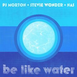 Cover of Be Like Water (feat. Stevie Wonder & Nas)