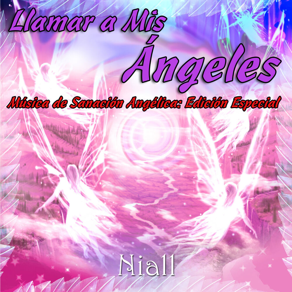 Picture of Llamar a Mis Ángeles: Música de Sanación Angélica: Edición Especial
