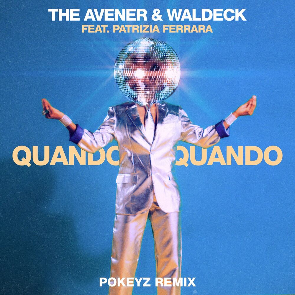 Picture of Quando Quando (Pokeyz Remix)