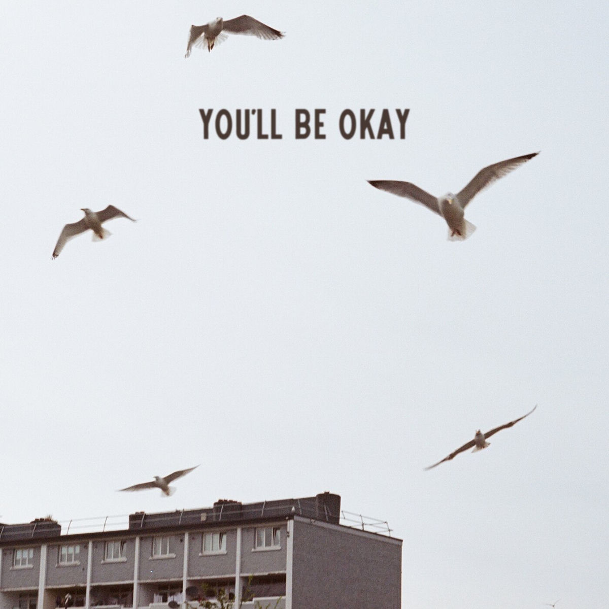 Album cover of You’ll Be Okay