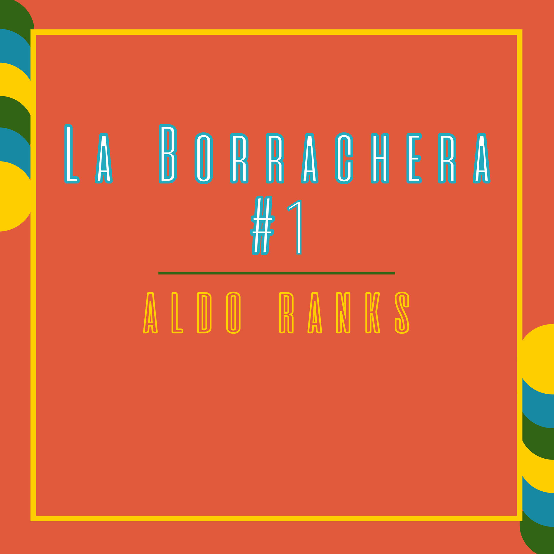 Album cover of La Borrachera #1